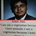 eu não sou vegetariano porque eu amo animais: eu sou vegetariano porque eu odeio plantas.