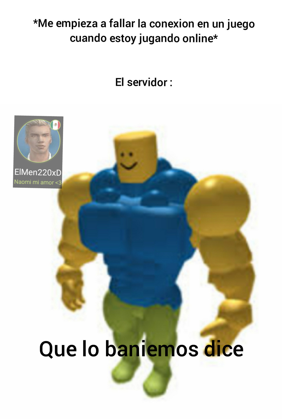 Top Memes De Roblox Mamado En Espanol Memedroid - personaje de roblox mamadisimo meme