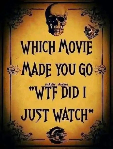 that one movie that melted your brain in HD - meme