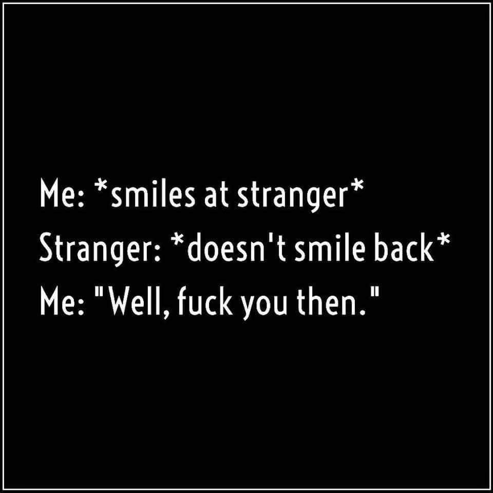 Fuck strangers - meme