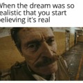Those dreams
