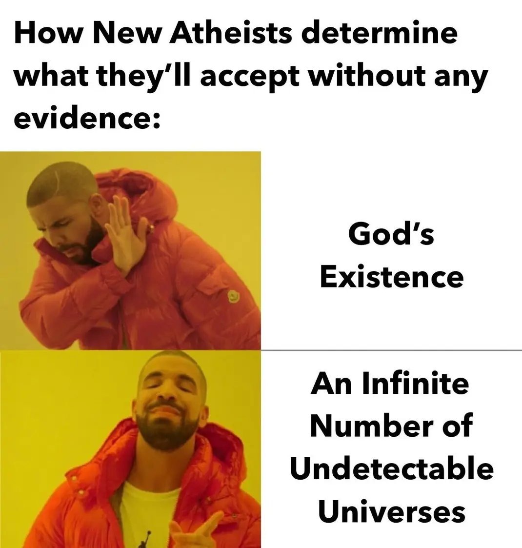 There's infinite more evidence for God - meme