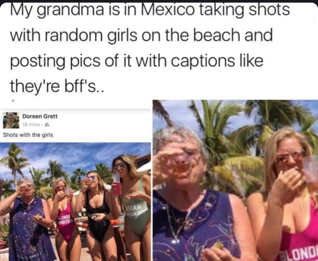 Grandma in Cancun living her best life with strangers named Kayla and Bri - meme