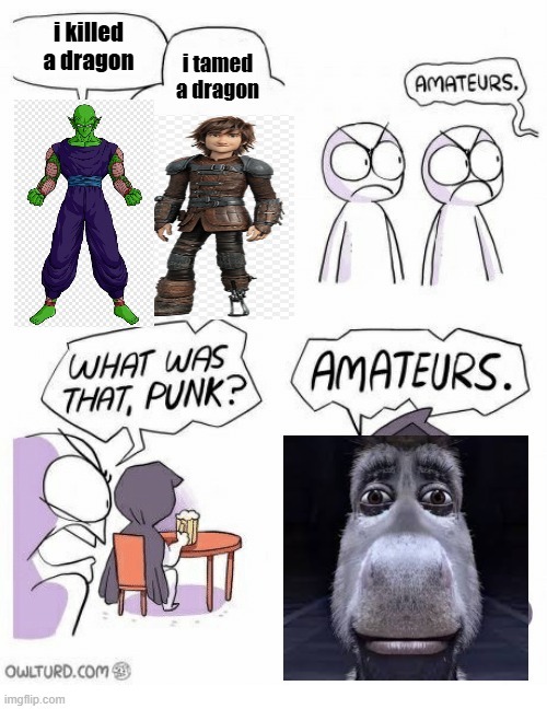Amateurs!! - meme