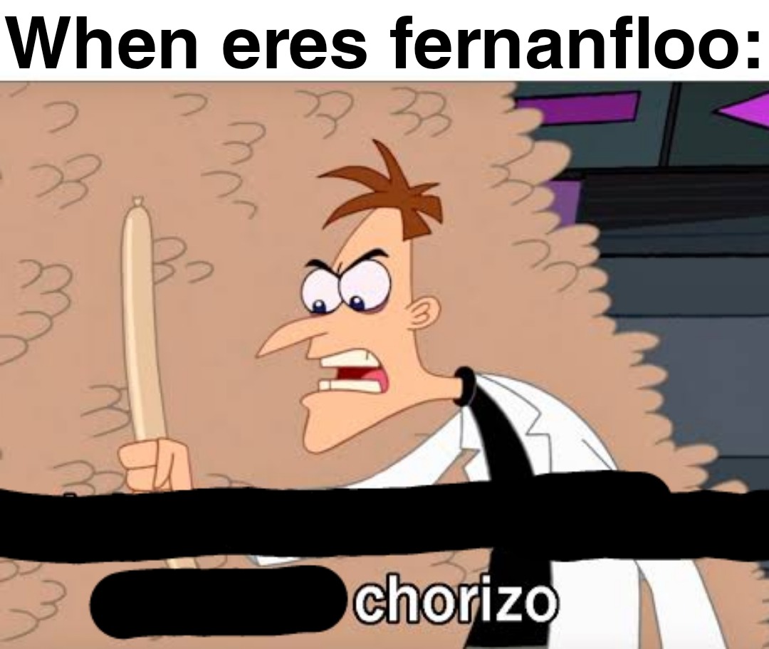 Chorizo, carajo - meme