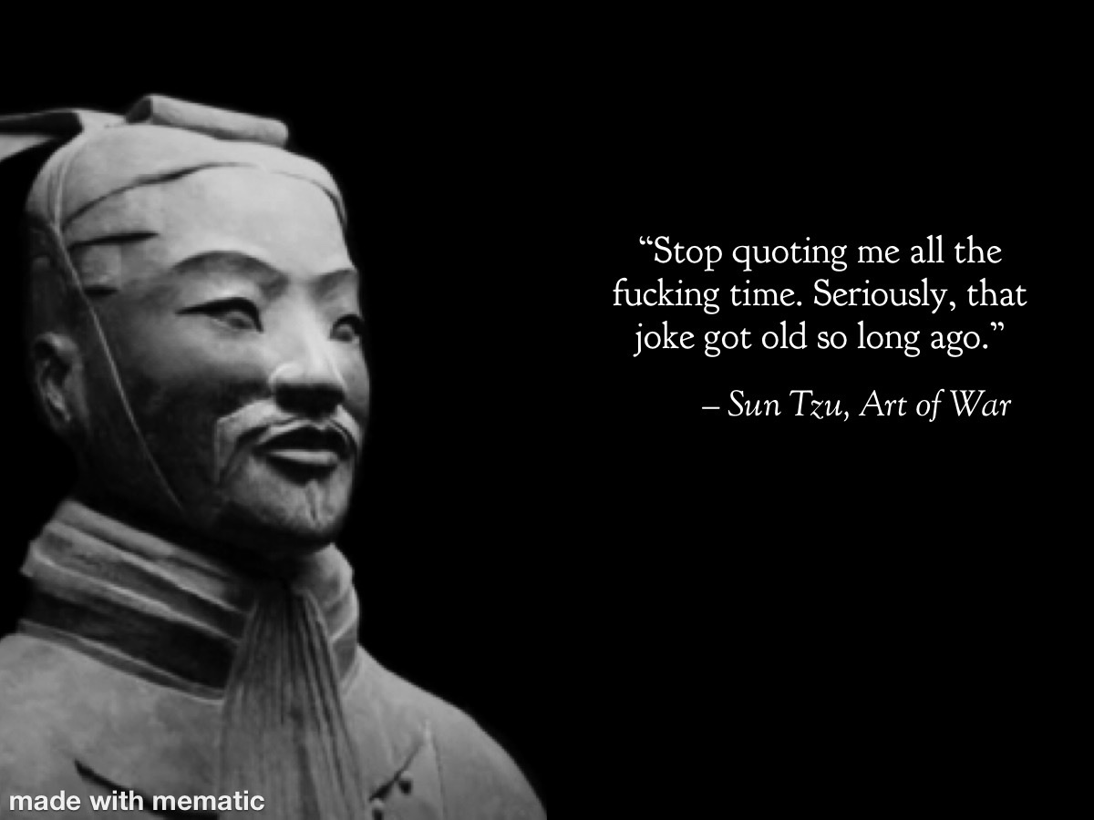 Sun Tzu, Art of War - meme
