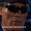 Mexican terminator