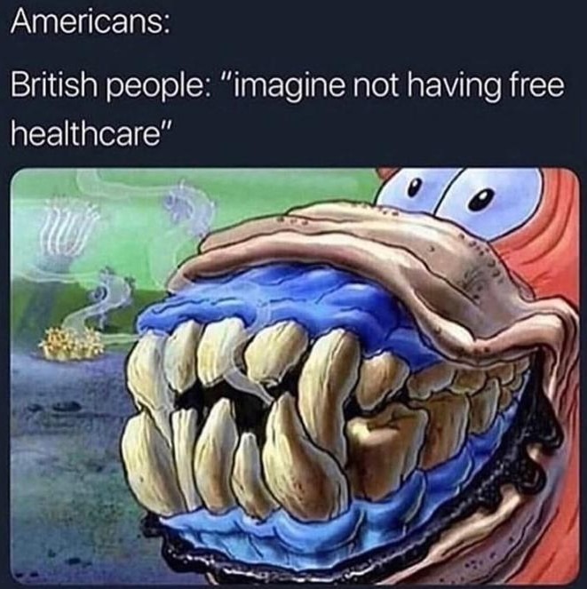 "Free Healthcare" - meme