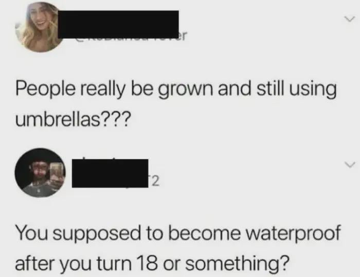 People are waterproof - meme
