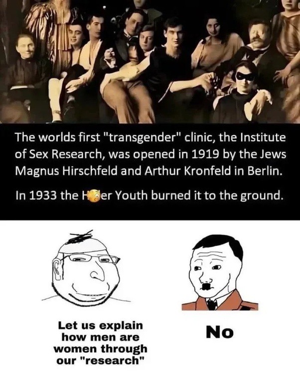 Pre-Hitler era was many times woke as today and you can never guess who started ts - meme