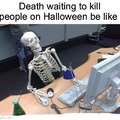 Waiting for Halloween again