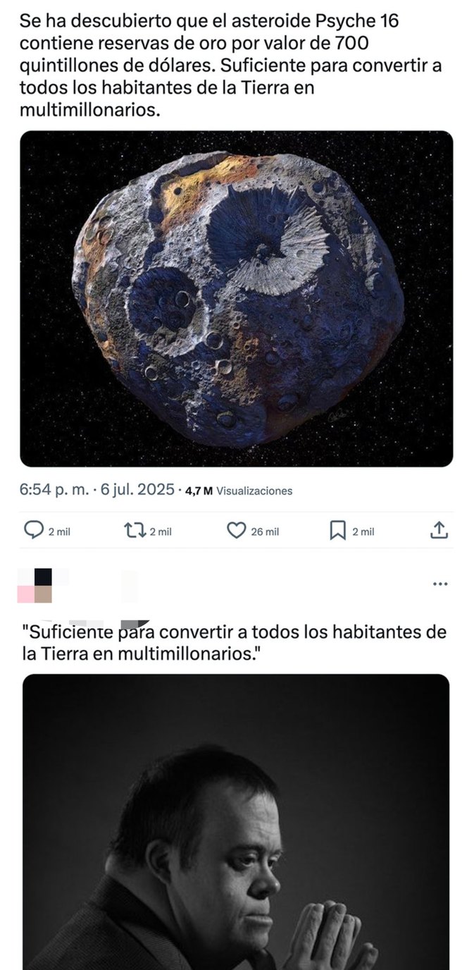 Un asteroide con oro pa' que todos seamos millonarios... según - meme