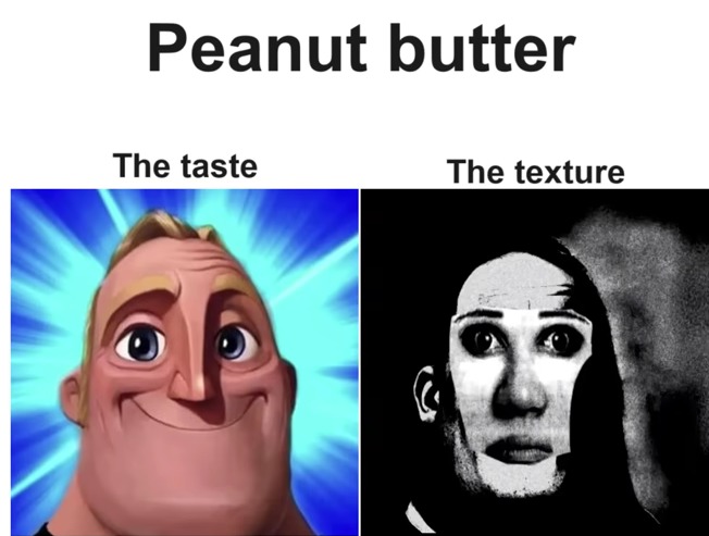 Think about this next time you eat peanut butter XD - meme