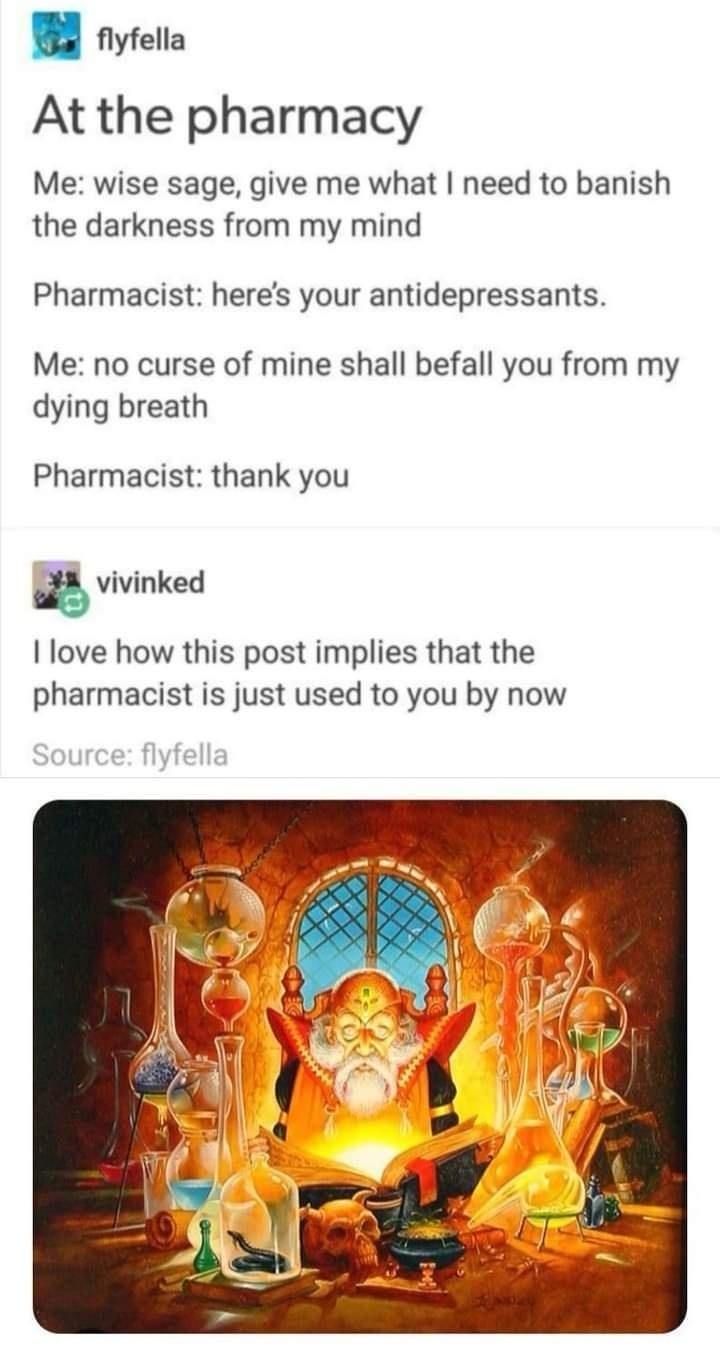me at the pharmacy: take this potion, wise apothecary - meme