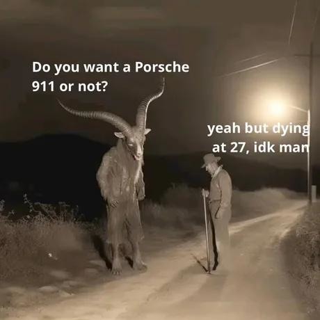 Porsche 911 sounds nice until you realize the trade-off - meme