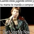 Don't stop me now :D