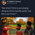 What if, Elmo?