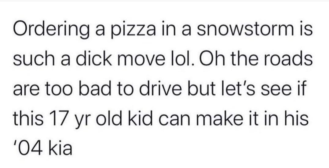 Pizza snowstorm - meme