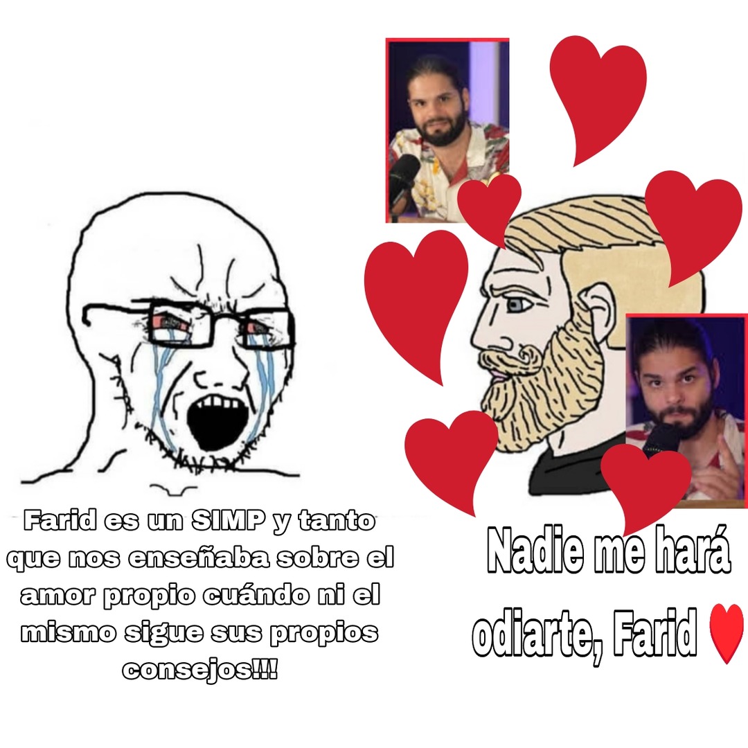 Farid que siga en lo suyo, aquí el único perfecto es Dios - meme