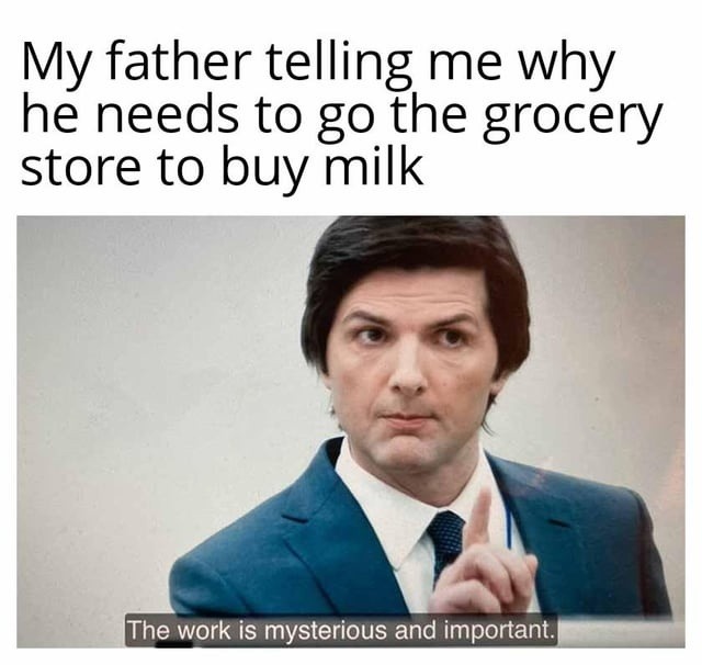 Dad said he was going to get milk… 12 years later, still mysterious work - meme