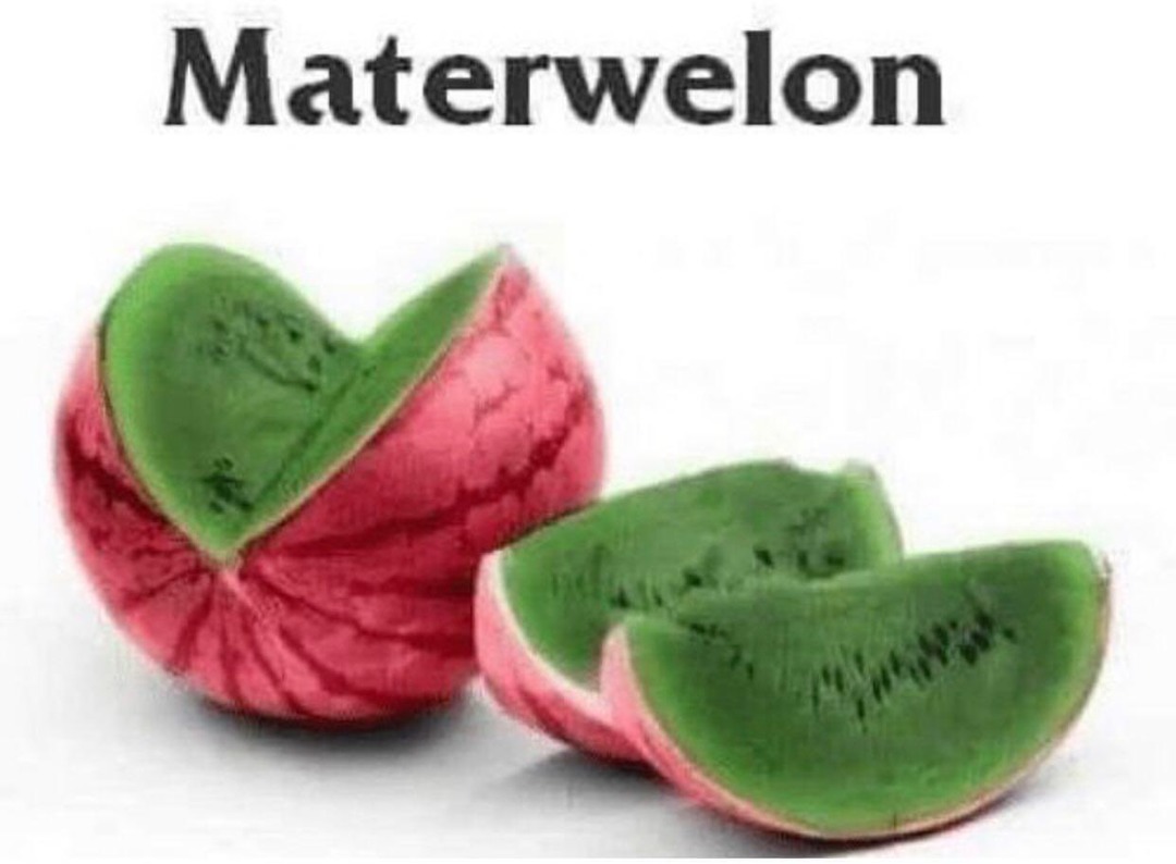 Materwelon - meme