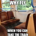 Why fly?
