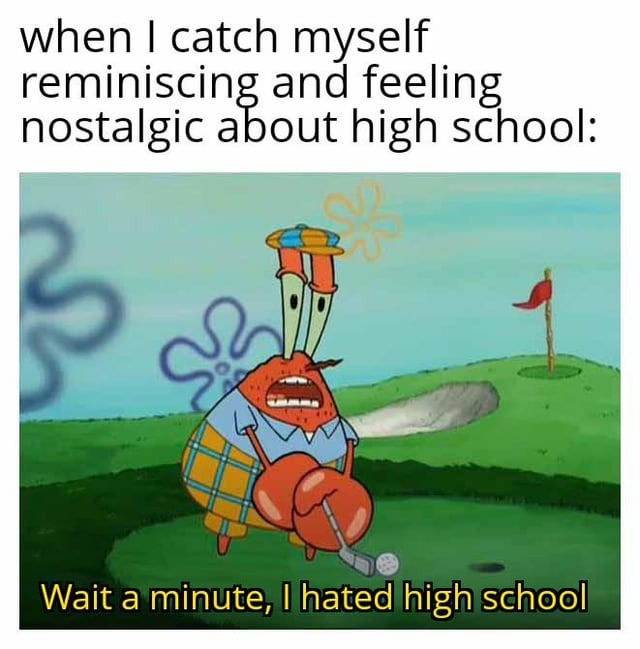 High school nostalgia meme