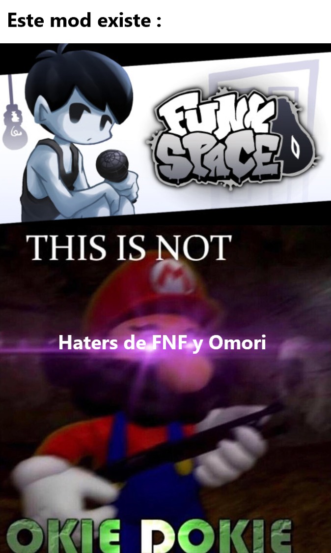 Vas a odiarlo si eres hater de Omori y FNF (Dale positivos si odian los dos juegos)) - meme