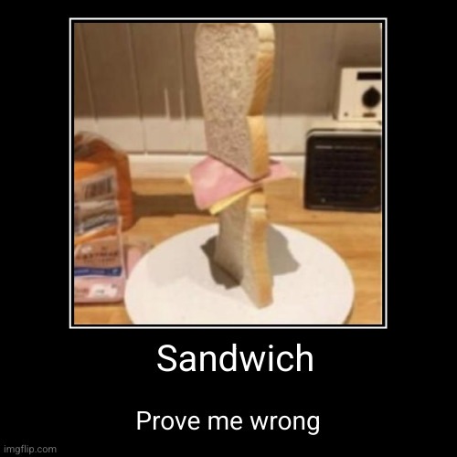 sandwich - meme