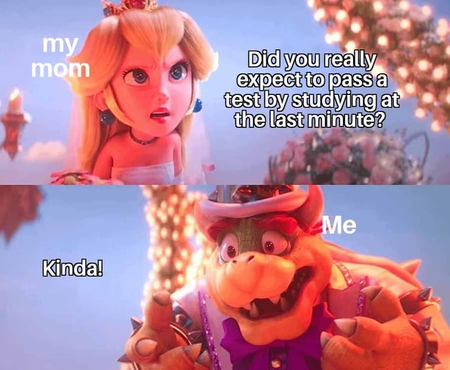 Studying at the last minute - meme
