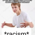 *racism*