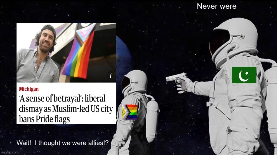 They were never your allies - meme