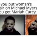 From Michael Myers to Mariah Carey