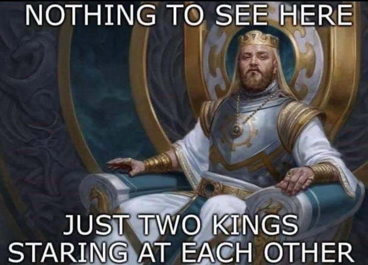 How do you do fellow king? - meme