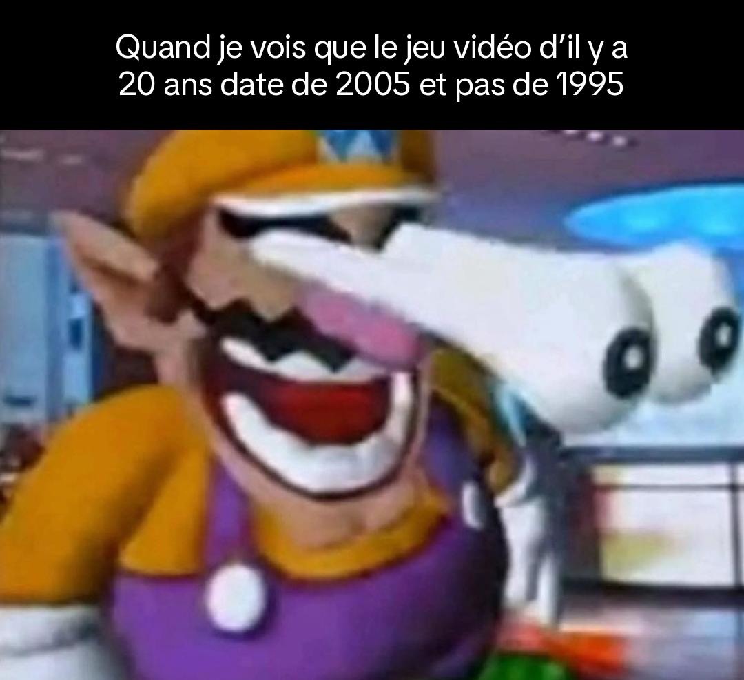 Quand tu réalises que 2005 c'était y a 20 ans... pas 10 - meme