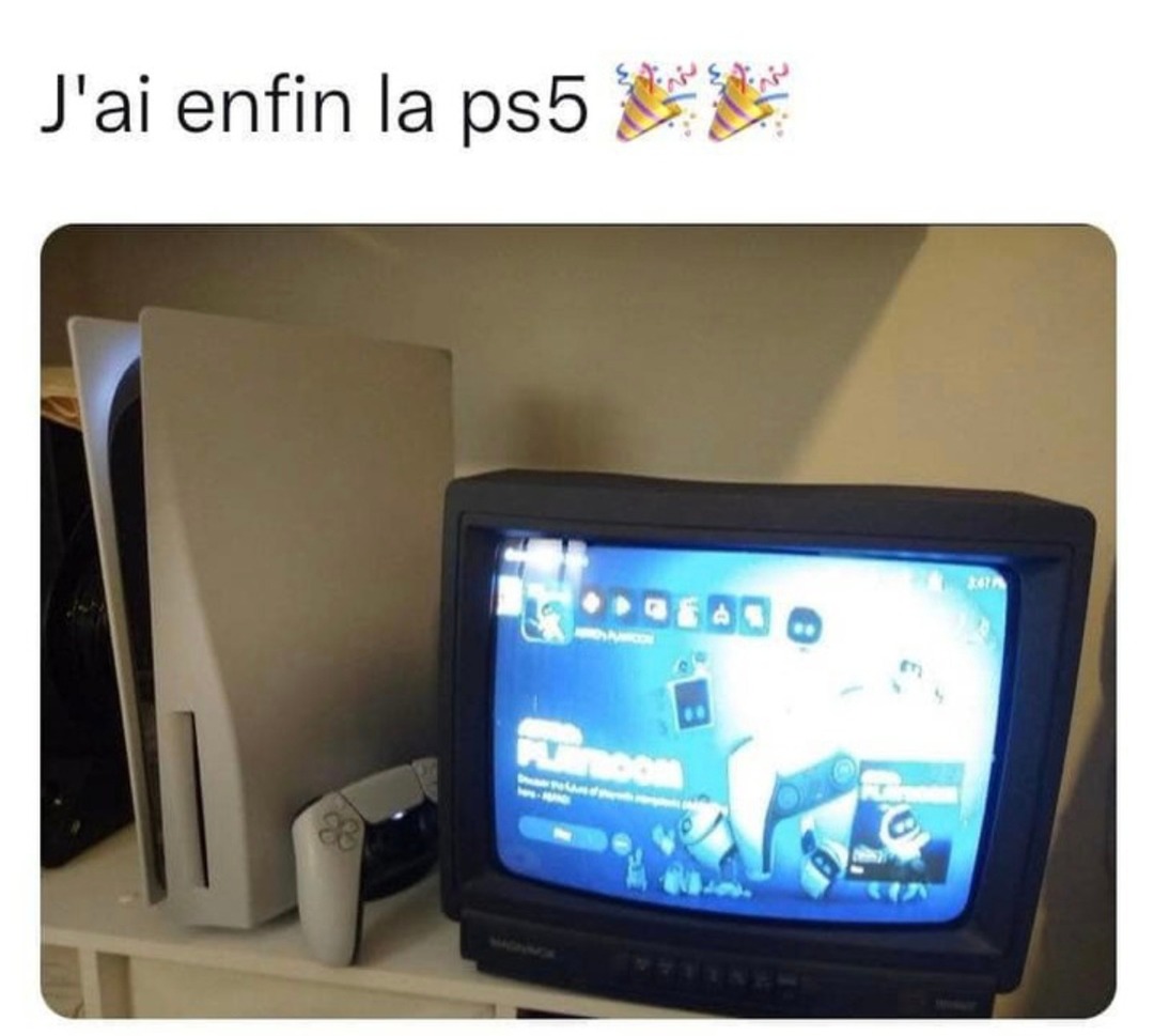 J’ai enfin la PS5… 4 ans plus tard mais je l’ai - meme