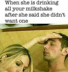 milkshake - meme