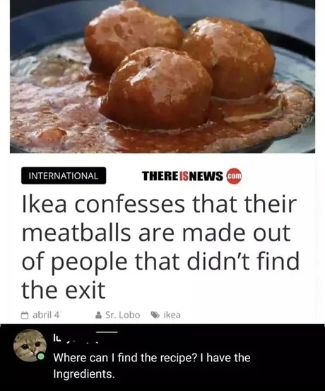 Ikea meatballs - meme