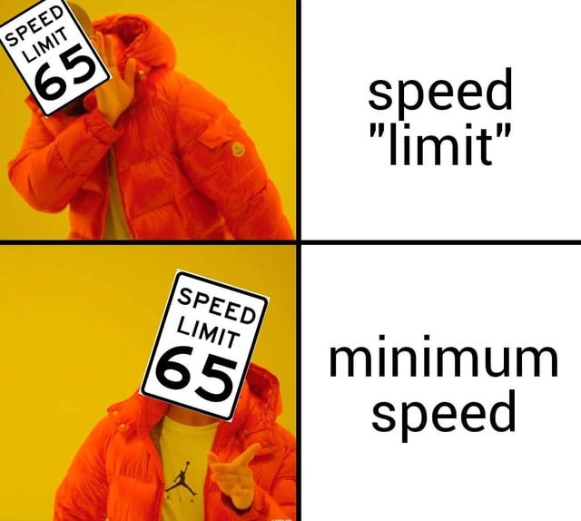 Speed limit 65 - meme