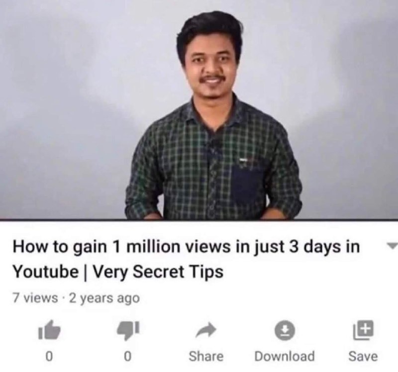 How to get 1M views? bro has 7 views in 2 years - meme