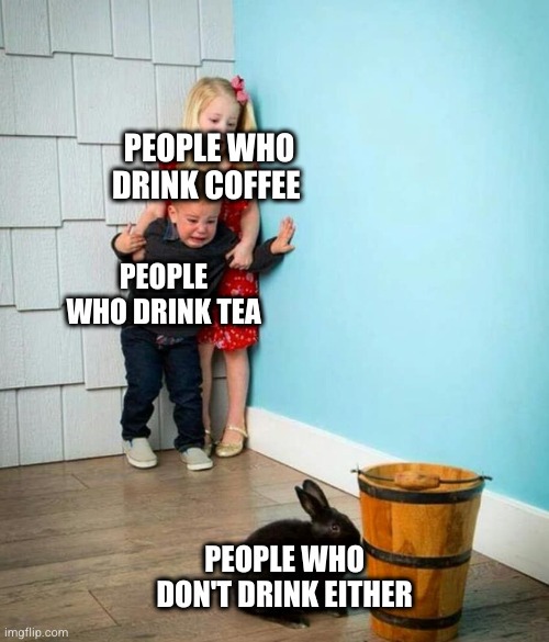 Coffee or tea? - meme