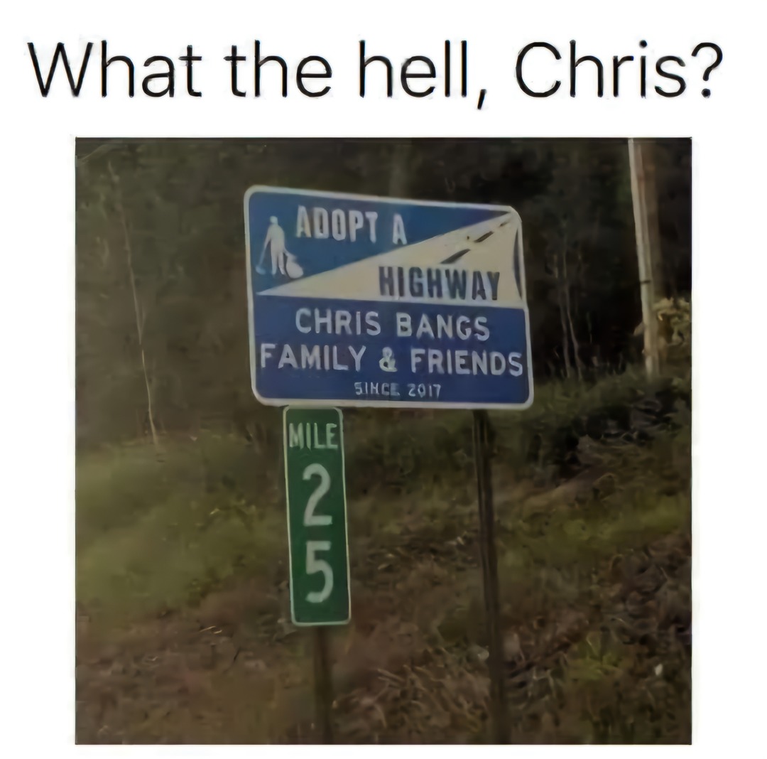 What a nice sign.... - meme