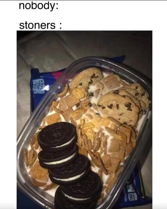 Stoners munchies - meme