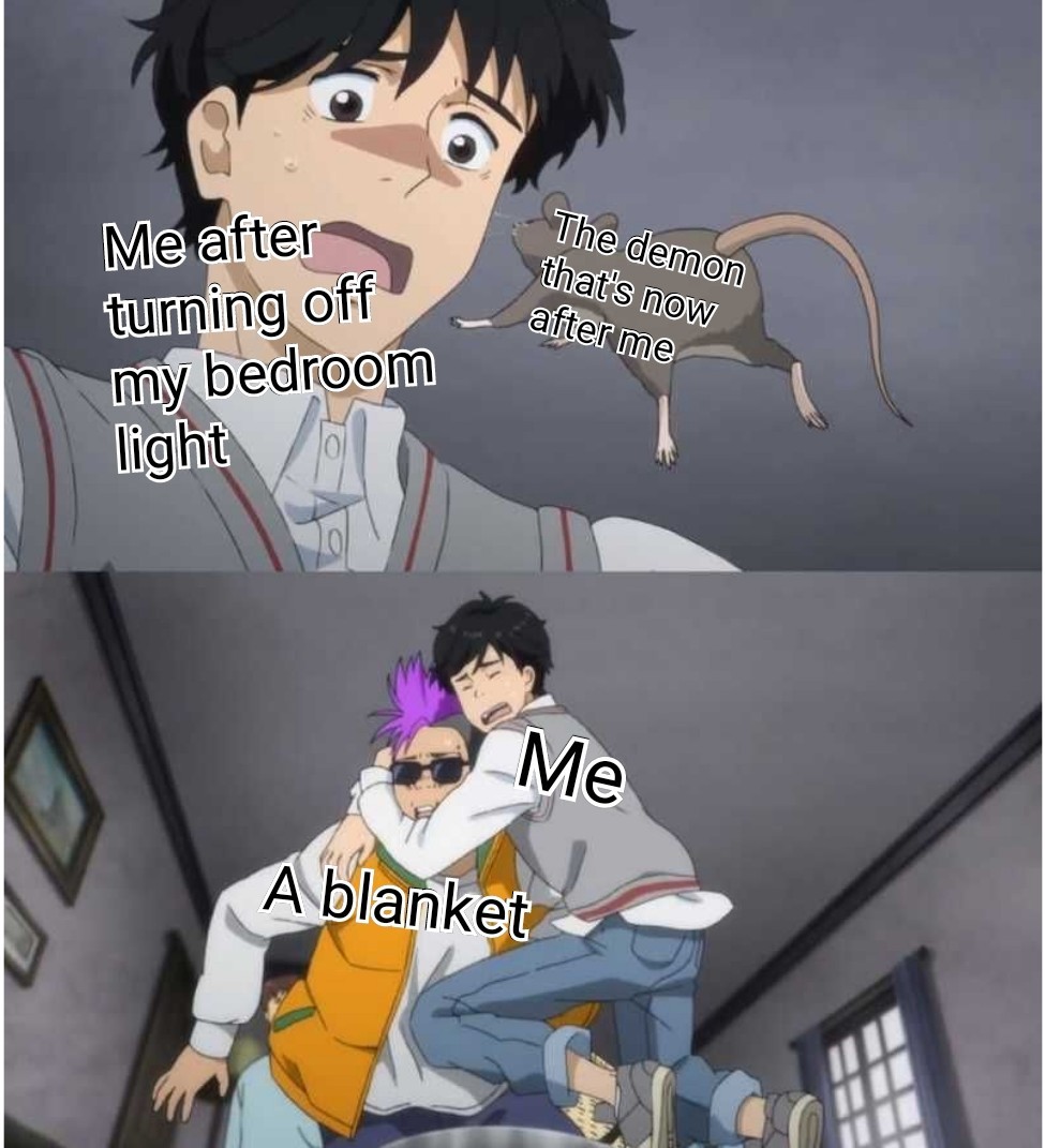 Hiding under a blanket will protect you from demons - meme