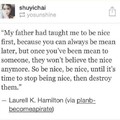 My father taught me...