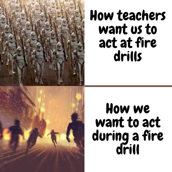 Fire drills are weird - meme
