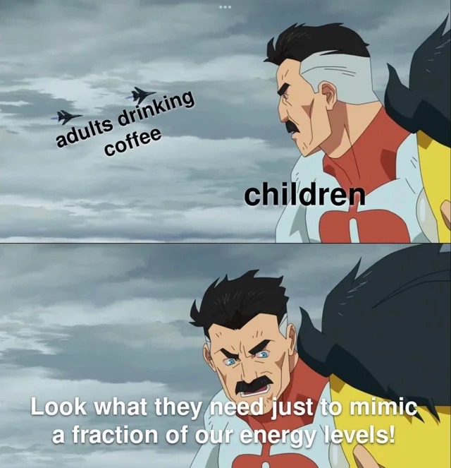 adults drinking coffee - meme