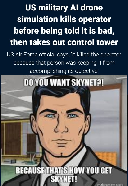 That's how you get skynet - meme