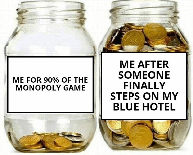 My Monopoly strategy - meme