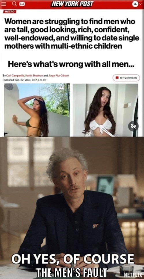 Picky men huh? - meme